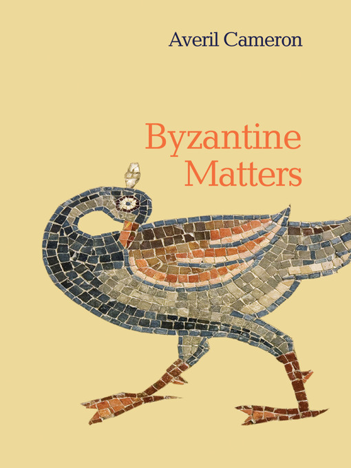 Title details for Byzantine Matters by Averil Cameron - Available